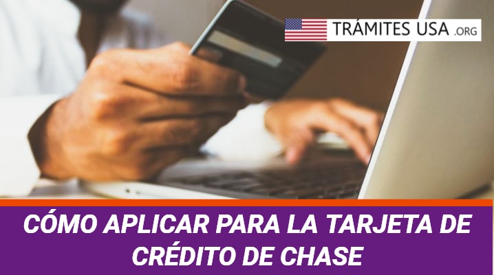 Cómo Aplicar para la Tarjeta de Crédito de Chase