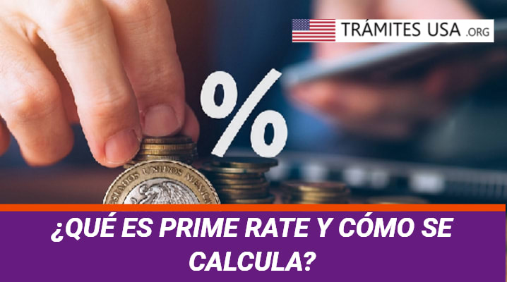 ¿Qué es Prime Rate y Cómo se Calcula?