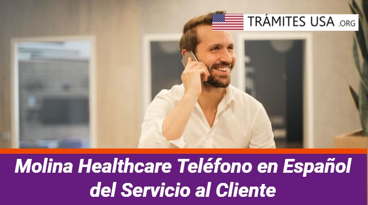Molina Healthcare Teléfono en Español del Servicio al Cliente